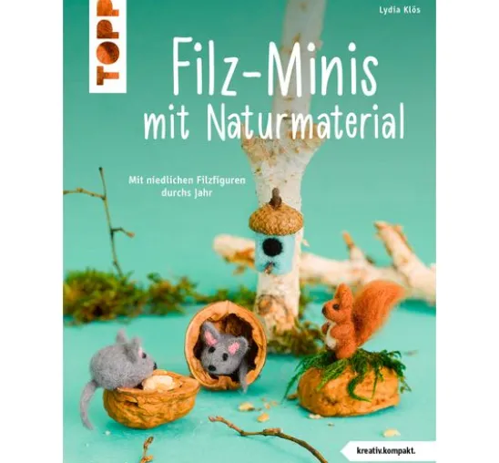 Buch "Filz-Minis mit Naturmaterial (kreativ.kompakt)"