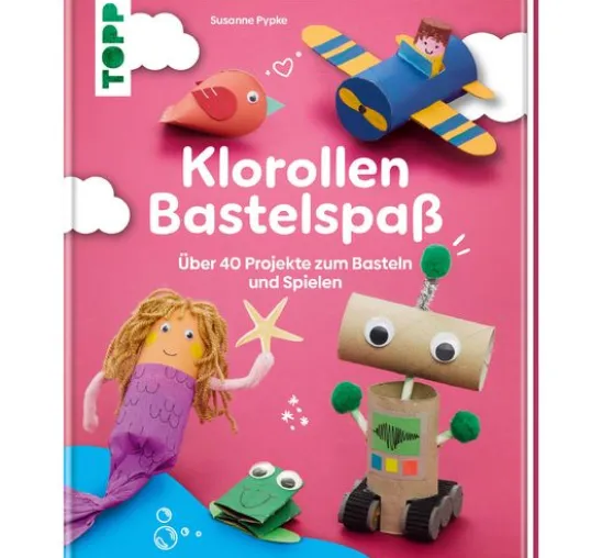 Buch "Klorollen Bastelspaß"