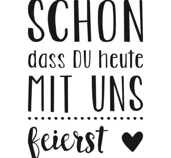 Holzstempel "Schön, dass du heute mit uns feierst"