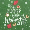 Serviette "Zuckersüße Zeit"